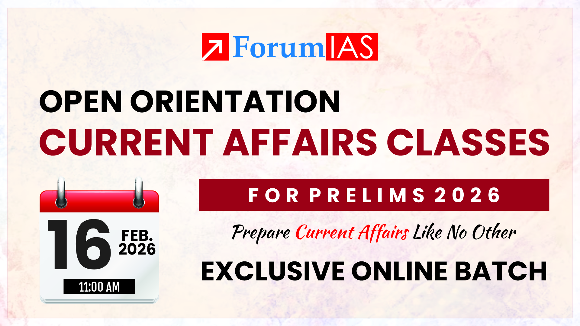 Open Orientation on Current Affairs Classes for Prelims 2026 Online Exclusive Batch